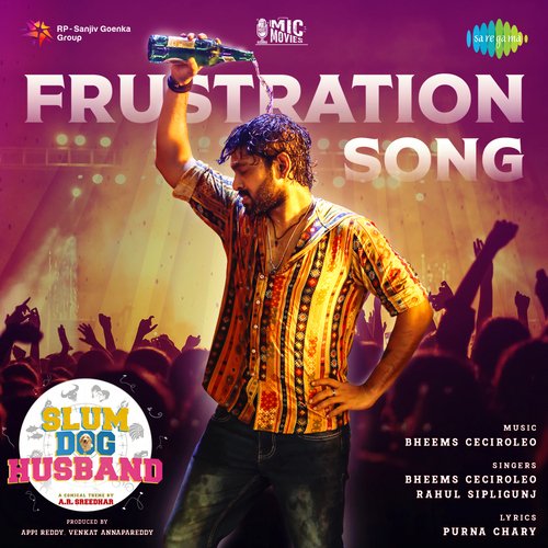 Frustration Song - Bheems Ceciroleo, Rahul Sipligunj