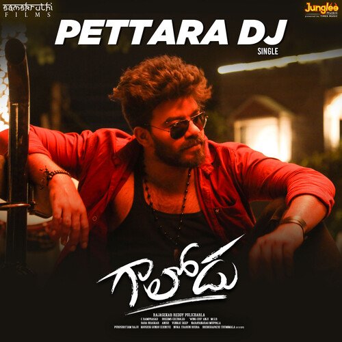 Pettara DJ (From Gaalodu) - Nakash Aziz, Swathireddy UK, Bheems Ceciroleo