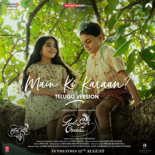 Main Ki Karaan (From Laal Singh Chaddha) - Telugu - Pritam, Sonu Nigam, Romy