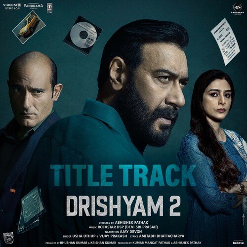 Drishyam 2   Title Track (From Drishyam 2) - Amitabh Bhattacharya, Devi Sri Prasad, Usha Uthup, Ajay Devgn, Vijay Prakash