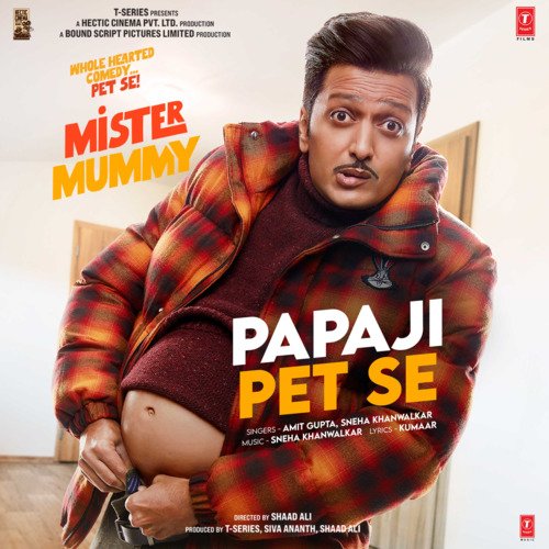 Papaji Pet Se (From Mister Mummy) - Amit Gupta, Sneha Khanwalkar