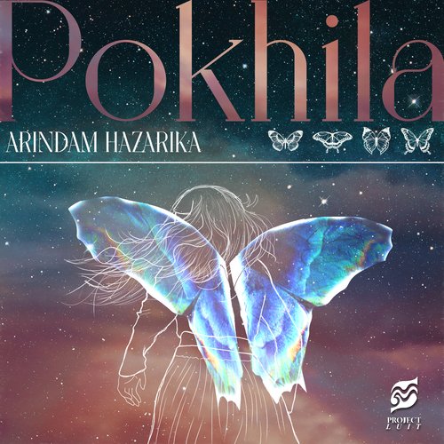 Pokhila - Arindam Hazarika