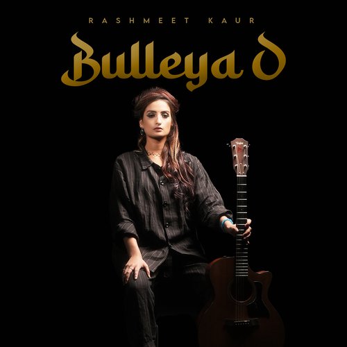 Bulleya O - Rashmeet Kaur