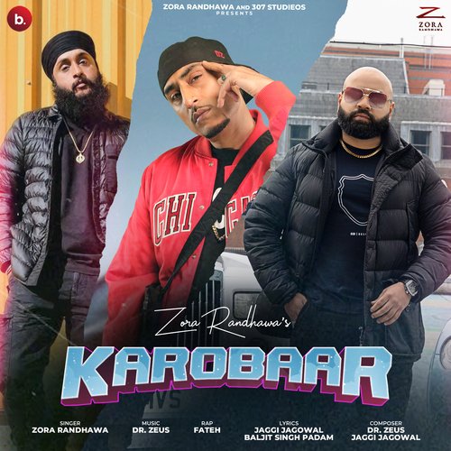 Karobaar - Zora Randhawa, Fateh, Dr Zeus