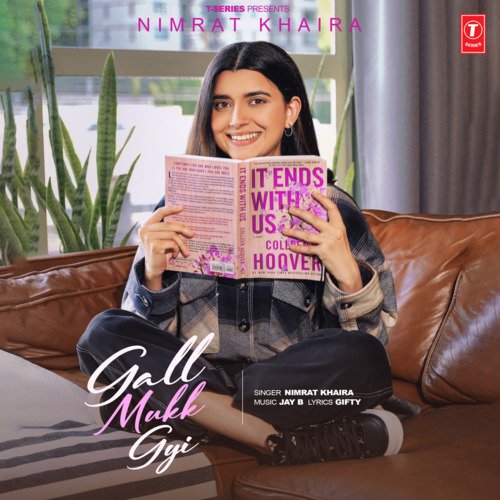 Gall Mukk Gyi - Nimrat Khaira, Jay B