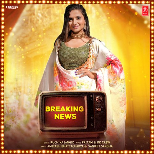 Breaking News - Ruchika Jangid