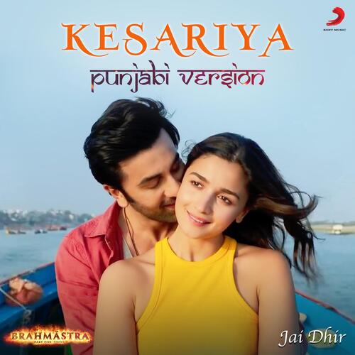 Kesariya (Punjabi Version) - Pritam, Jai Dhir