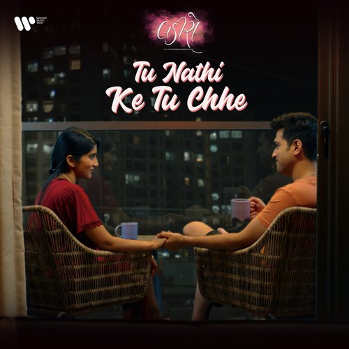 Tu Nathi Ke Tu Chhe (From Lakiro) - Parth Bharat Thakkar, Shilpa Rao, Vishal Dadlani