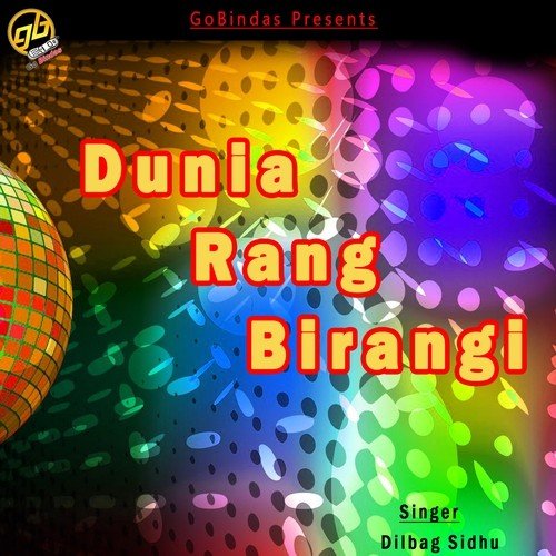 Duniyan - Dilbag Sidhu