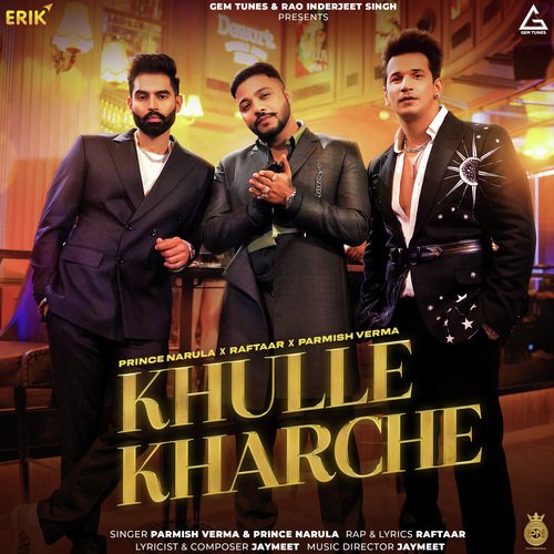 Khulle Kharche - Prince Narula, Raftaar, Parmish Verma