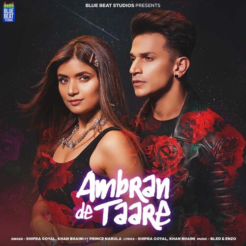 Ambran De Taare - Shipra Goyal, Khan Bhaini
