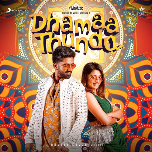 Dhamaa Thundu (1 Min Music) - Dharan Kumar, Reshma Shyam