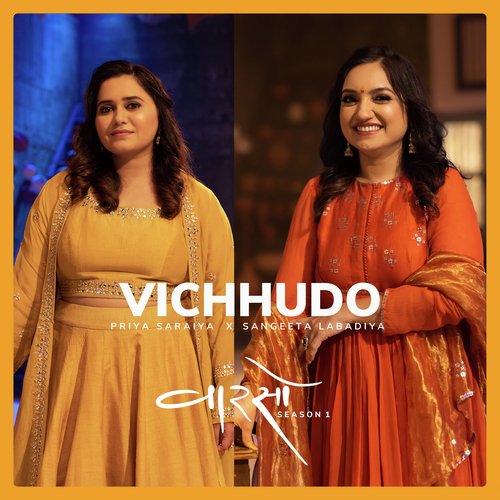 Vichhudo (Vaarso Season 1) - Priya Saraiya, Sangeeta Labadiya