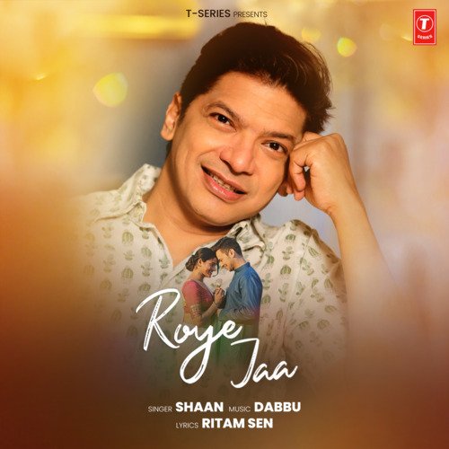 Roye Jaa - Shaan, Dabbu