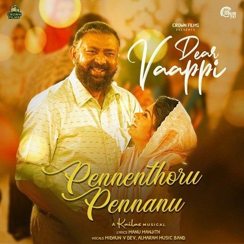 Pennenthoru Pennanu - From Dear Vaappi - Kailas, Kailas Menon