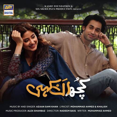 Kuch Ankahi - Azaan Sami Khan