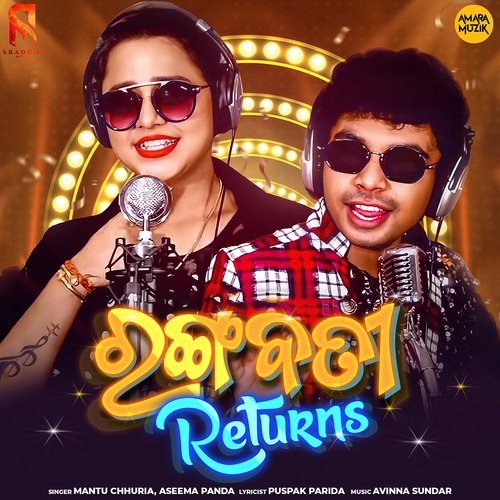 Rangabati Returns - Avinna Sundar, Mantu Chhuria, Aseema Panda