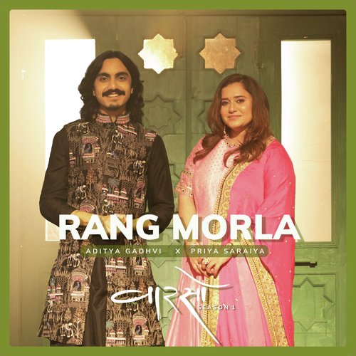 RANG MORLA (Vaarson Season 1) - Priya Saraiya, Parth Bharat Thakkar, Aditya Gadhvi