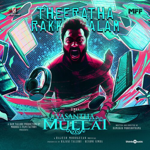 Theeratha Rakkalam - Rajesh Murugesan, Gowtham Bharadwaj