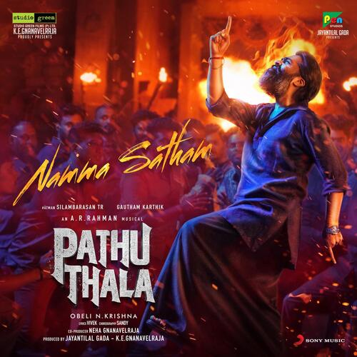 Namma Satham (From Pathu Thala) - A.R. Rahman, Yogi Sekar