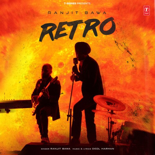 Retro - Ranjit Bawa, Deol Harman