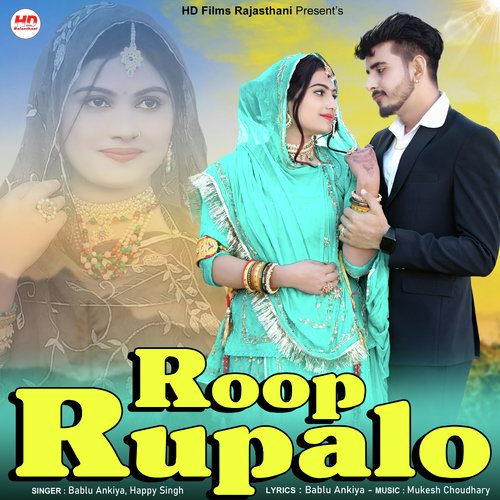 Roop Rupalo - Bablu Ankiya, Happy Singh