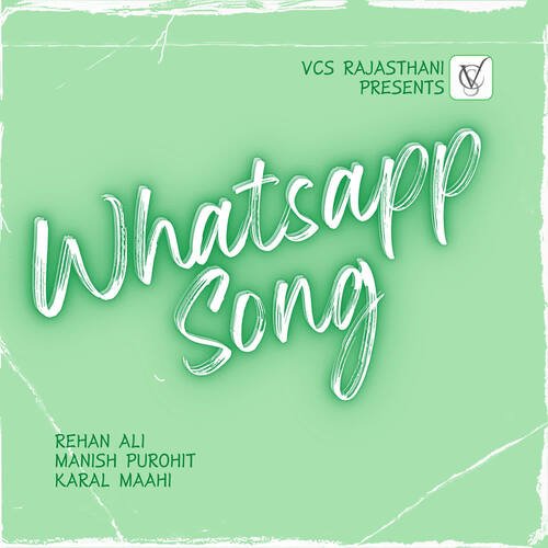 Whatsapp Song - Manish Purohit, Rehan Ali