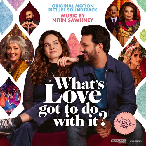 Mahi Sona (AKA The Wedding Song) (From Whats Love Got to Do with It Soundtrack) - Nitin Sawhney, Naughty Boy