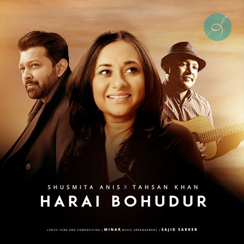 Harai Bohudur - Shusmita Anis, Tahsan