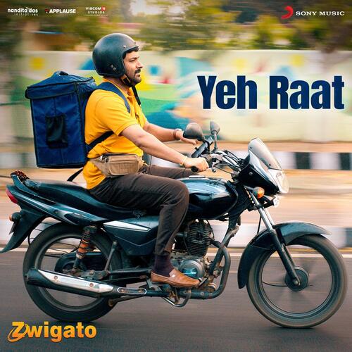 Yeh Raat (From Zwigato) - Hitesh Sonik, Sunidhi Chauhan