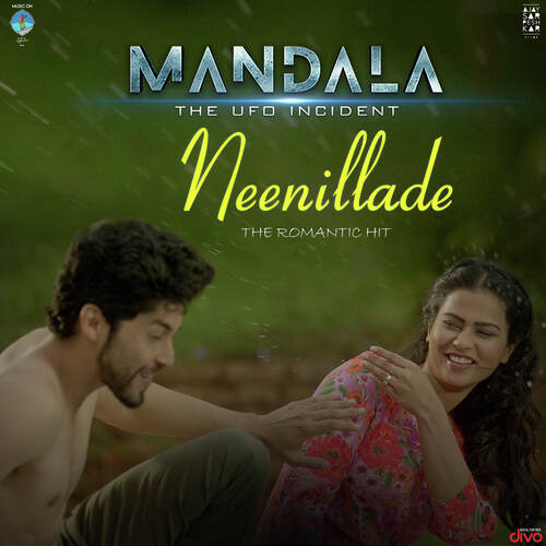 Neenillade (From Mandala   The UFO Incident) - Raghu Dixit