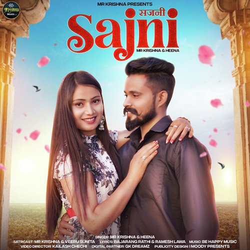 Sajni (ft. Veeru Sunita) - Mr Krishna, Heena