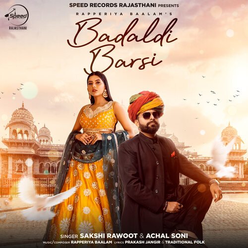 Badaldi Barsi - Sakshi Rawoot, Achal Soni