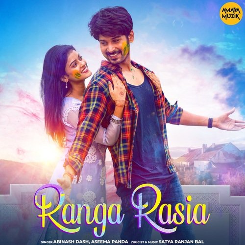 Ranga Rasia - Satya Ranjan Bal, Abinash Dash, Aseema Panda