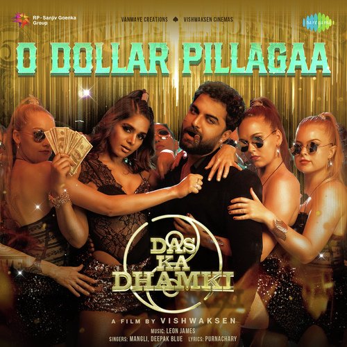 O Dollar Pillagaa - Leon James, Deepak Blue, Mangli