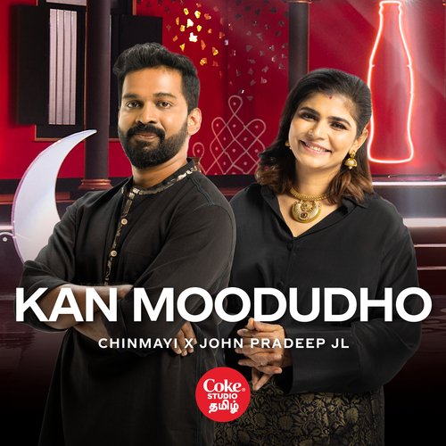 Kan Moodudho - Chinmayi Sripada, John Pradeep JL