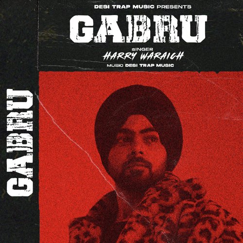 Gabru - Harry Waraich