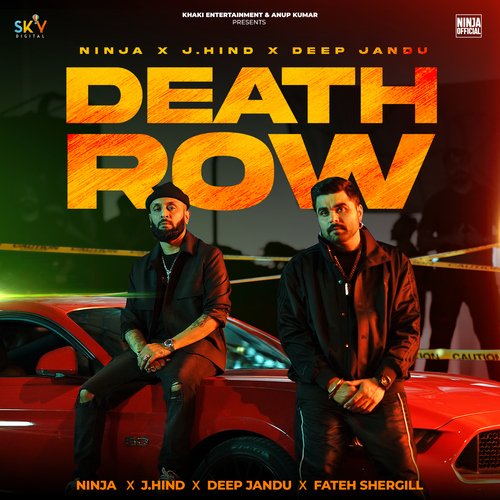 Death Row - Deep Jandu, Ninja, J.Hind