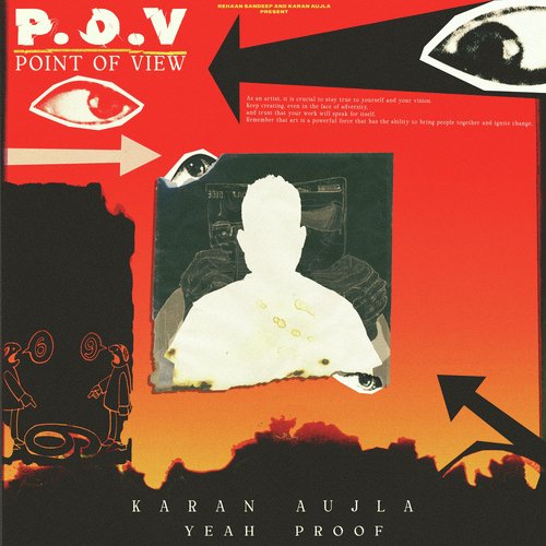 P.O.V (Point of View) - Karan Aujla, Yeah Proof