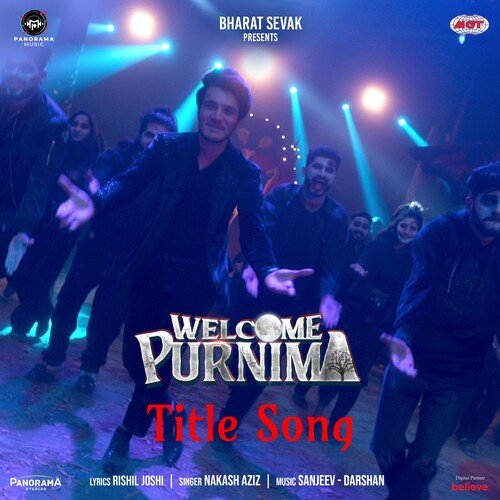 Welcome Purnima (Title Song) (From Welcome Purnima) - Rishil Joshi, Sanjeev-Darshan, Nakash Aziz