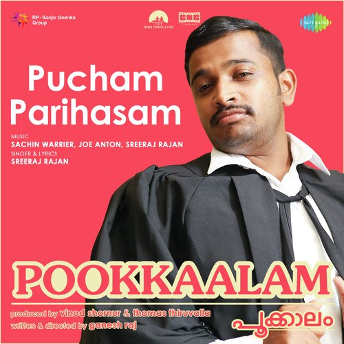 Pucham Parihasam - Sreeraj Rajan, Sachin Warrier, Joe Anton