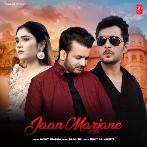 Jaan Marjane - Mohit Sharma, Gaurav Panchal (GR Music)
