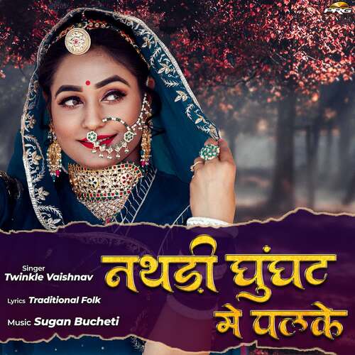 Nathdi Ghunghat Mai Palke - Sugan Bucheti, Twinkal Vaishnav