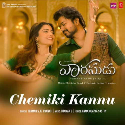 Chemiki Kannu (From Vaarasudu) - Thaman S, K. Pranati