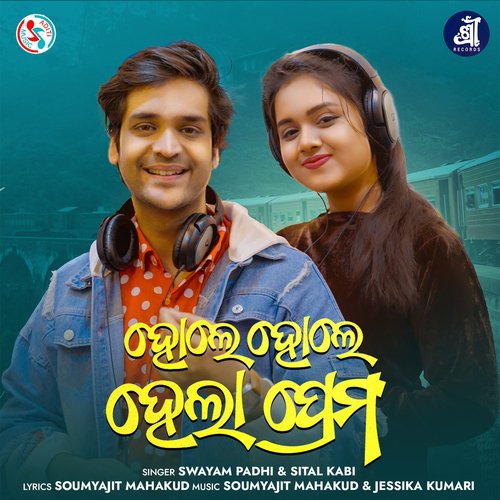 Hole Hole Hela Prema - Swayam Padhi, Sital Kabi