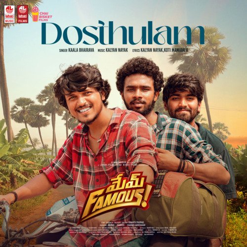Dosthulam (From Mem Famous) - Kaala Bhairava, Kalyan Nayak