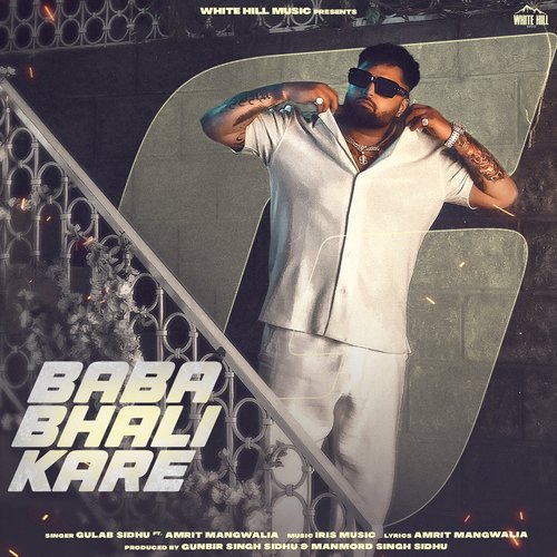 Baba Bhali Kare - Amrit Mangwalia, Gulab Sidhu