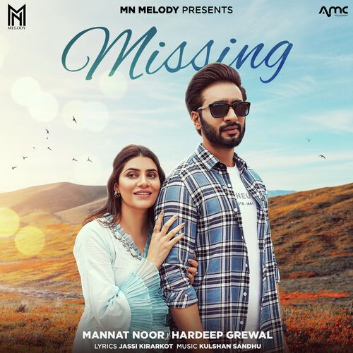 Missing - Mannat Noor, Hardeep Grewal