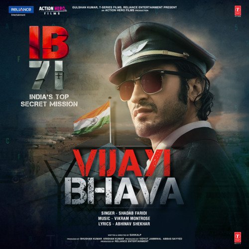 Vijayi Bhava (From Ib 71) - Vikram Montrose, Shadab Faridi, Abhinav Shekhar