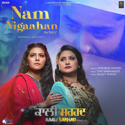 Nam Nigaahan (From Kaali Sarhad) - Single - Nooran Sisters
